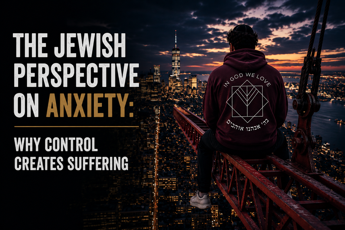 The Jewish perspective on anxiety
