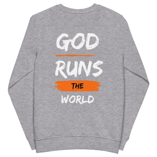 God Runs The World Organic Crewneck