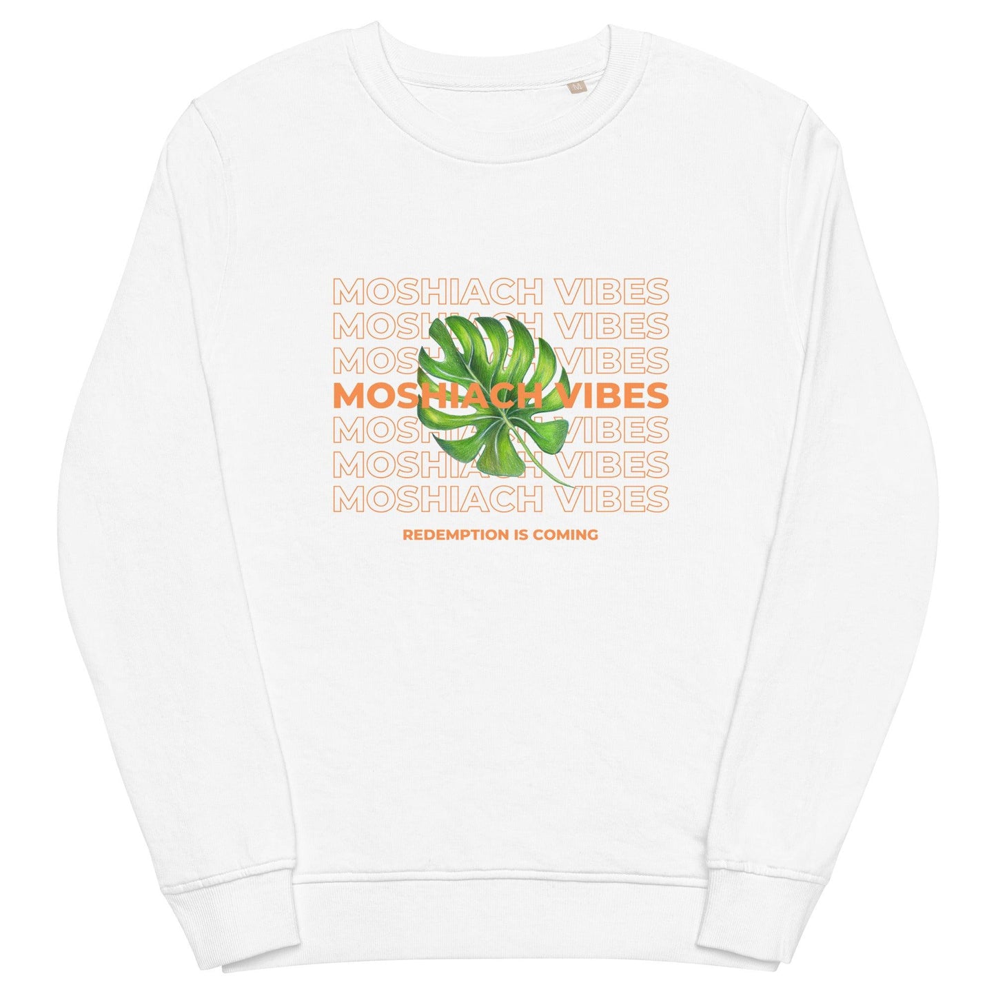 Moshiach Vibes Organic Crewneck